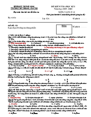 Đề kiểm tra học kỳ I môn Vật lý Lớp 12 - Mã đề 123 - Năm học 2019-2020 - Trường THPT Hoàng Văn Thụ (Có đáp án)